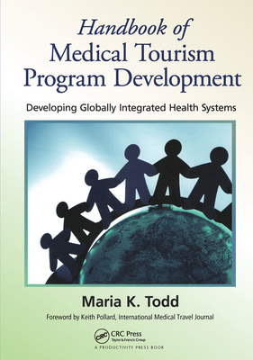 Handbook of Medical Tourism Program Development... 1138426237 Book Cover