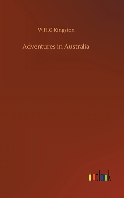 Adventures in Australia 3752368616 Book Cover