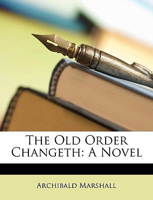 The Old Order Changeth 1147512892 Book Cover