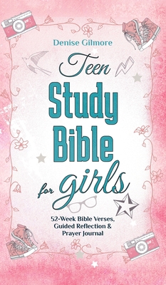 Teen Study Bible for Girls: 52-Week Bible Verse... 9189452305 Book Cover