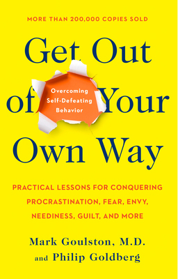Get Out of Your Own Way: Overcoming Self-Defeat... B0095H6UVC Book Cover