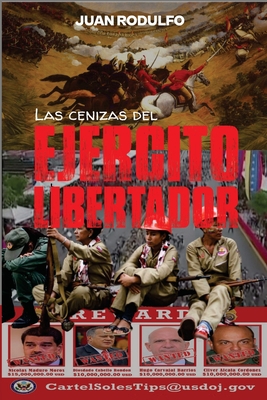 Las cenizas del Ejército Libertador [Spanish] 1087931029 Book Cover