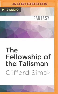 The Fellowship of the Talisman 1531875890 Book Cover