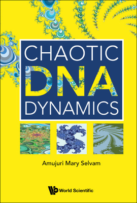 Chaotic DNA Dynamics 9811242852 Book Cover