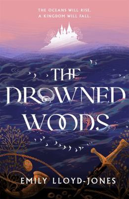THE DROWNED WOODS 1399703951 Book Cover