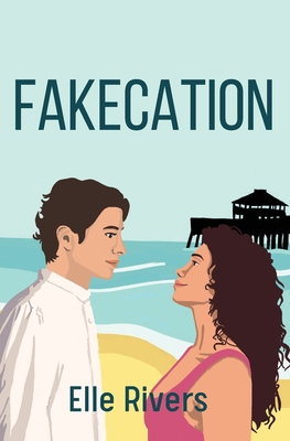 Fakecation B0D7QYPMWF Book Cover