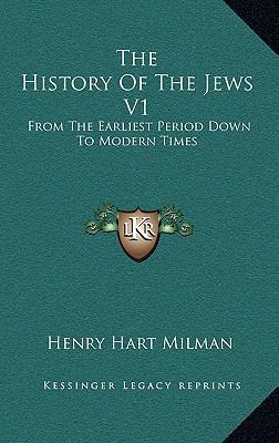 The History Of The Jews V1: From The Earliest P... 116365597X Book Cover