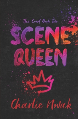 Scene Queen: Special Edition B0CVTJSCLH Book Cover