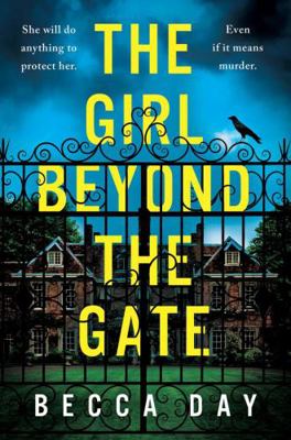 The Girl Beyond the Gate: An addictive and page... 1471412059 Book Cover