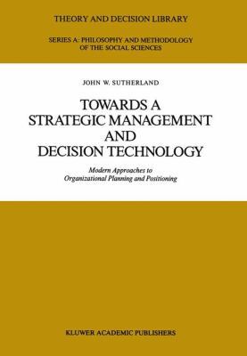 Towards a Strategic Management and Decision Tec... 9401069190 Book Cover