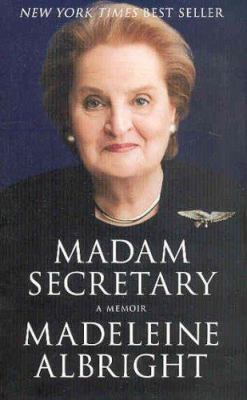 Madam Secretary: A Memoir 1401359620 Book Cover