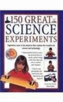 150 Great Science Experiments 8187107839 Book Cover
