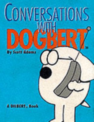 Conversations with Dogbert 1876277351 Book Cover