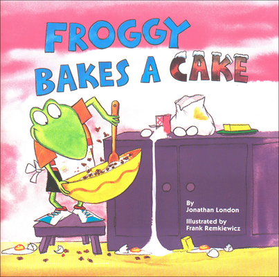 Froggy Bakes a Cake B0073C2FDI Book Cover