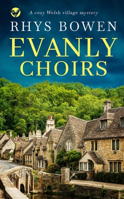 EVANLY CHOIRS a cozy Wlesh village mystery 1804054585 Book Cover