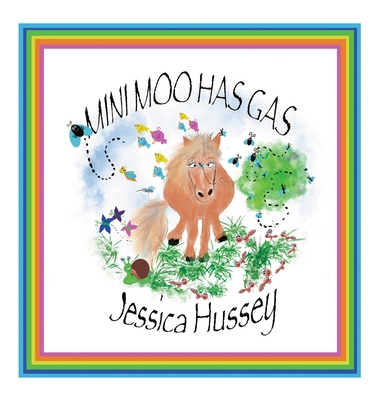 Mini Moo Has Gas 1735859427 Book Cover