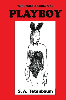 The Dark Secrets of Playboy 1735529982 Book Cover