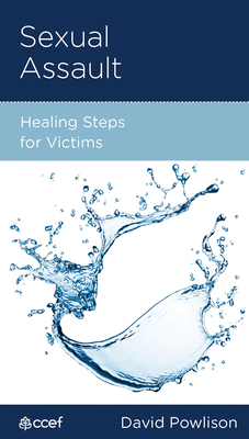 Sexual Assault: Healing Steps for Victims 1935273787 Book Cover