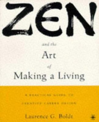 Zen and the Art of Making a Living: A Practical... 014019469X Book Cover