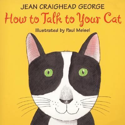 How to Talk to Your Cat 0060279680 Book Cover