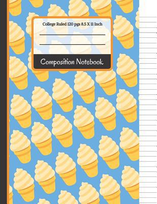 Composition Notebook: Blue & Yellow Ice Cream C... 1073051455 Book Cover