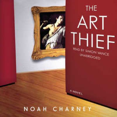 The Art Thief 1433203731 Book Cover