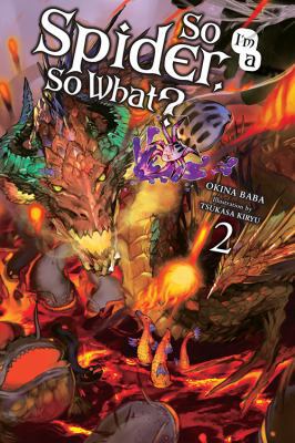 So I'm a Spider, So What?, Vol. 2 (Light Novel)... 0316442887 Book Cover