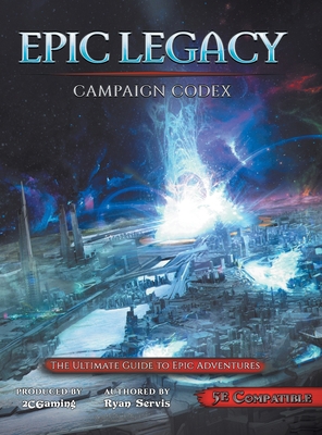 Epic Legacy Campaign Codex 194667818X Book Cover