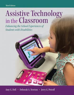 Assistive Technology in the Classroom: Enhancin... 013427699X Book Cover