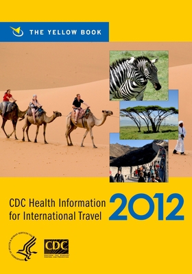 CDC Health Information for International Travel... 019976901X Book Cover