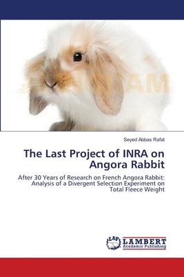 The Last Project of INRA on Angora Rabbit 3659551023 Book Cover