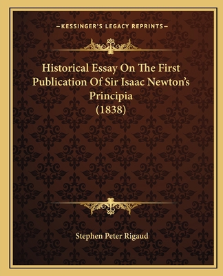 Historical Essay On The First Publication Of Si... 1164670832 Book Cover