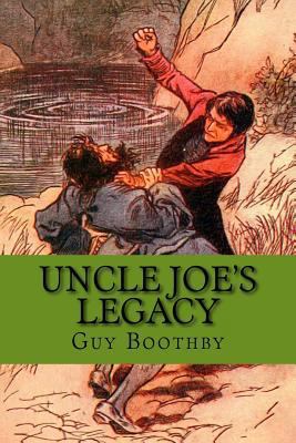 Uncle Joe's Legacy 1541065158 Book Cover