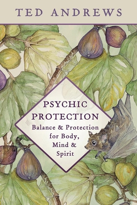 Psychic Protection: Balance & Protection for Bo... 0738783544 Book Cover