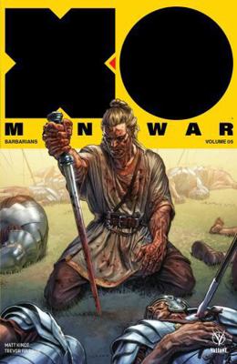 X-O Manowar (2017) Volume 5: Barbarians 1682152839 Book Cover