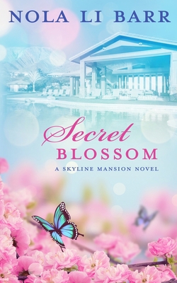 Secret Blossom 1732781486 Book Cover