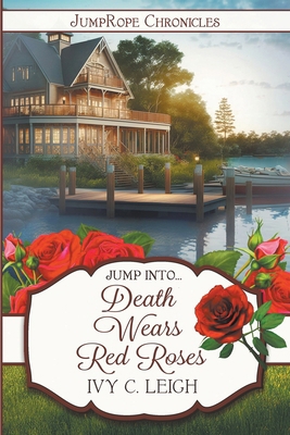 Death Wears Red Roses 1948899213 Book Cover