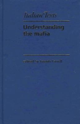 Understanding the Mafia (Italian Texts) (Englis... 0719051711 Book Cover