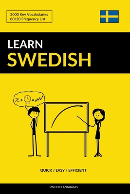 Learn Swedish - Quick / Easy / Efficient: 2000 ... 1544738935 Book Cover