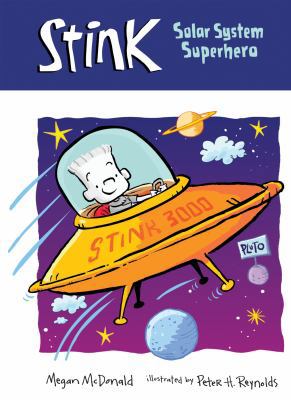 Stink: Solar System Superhero 159961197X Book Cover