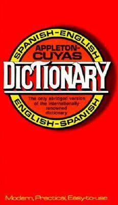 Appleton-Cuyas Dictionary: Spanish - English / ... [Spanish] 0134728203 Book Cover