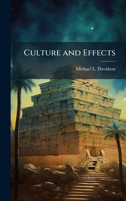 Culture and Effects 1025100999 Book Cover