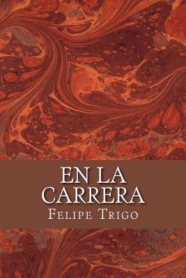 En la carrera [Spanish] 1981344950 Book Cover