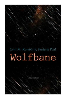Wolfbane (Illustrated): Dystopian Novel 8027309263 Book Cover