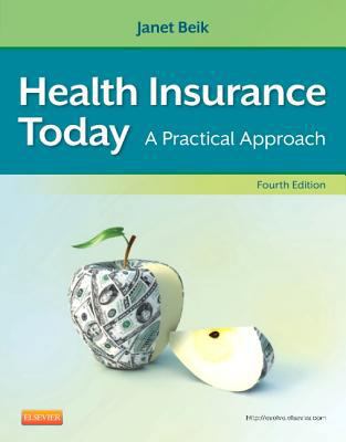 Health Insurance Today: A Practical Approach 1455708194 Book Cover