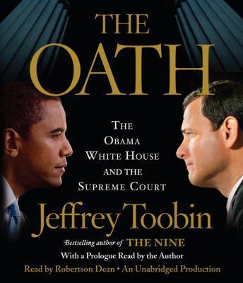 the-oath-the-obama-white-house-and-the-supreme-... B00A2MSQ6G Book Cover