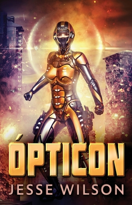 Ópticon [Spanish] 4824119553 Book Cover