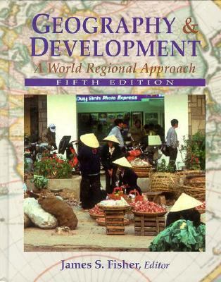Geography and Development: A World Regional App... 0023379413 Book Cover