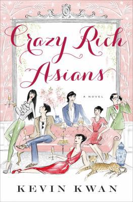 Crazy Rich Asians 0385537646 Book Cover