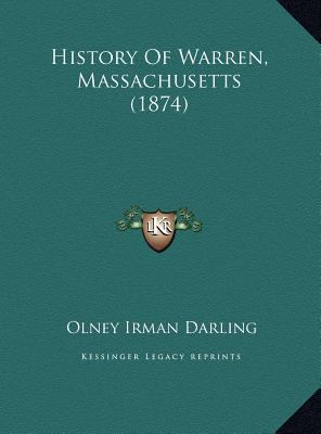 History Of Warren, Massachusetts (1874) 1169463436 Book Cover